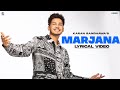 MARJANA : Karan Randhawa (Lyrical Video) Punjabi Songs 2021 | GK Digital | Geet MP3