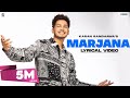 MARJANA Karan Randhawa Lyrical Video Punjabi Songs 2021 GK Digital Geet MP3