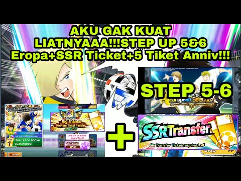 GAK KUAT LIATNYA!!! Gacha step 5&6 eropa+3 SSR Ticket+5 Ticket Anniv!! Captain Tsubasa Dream Team