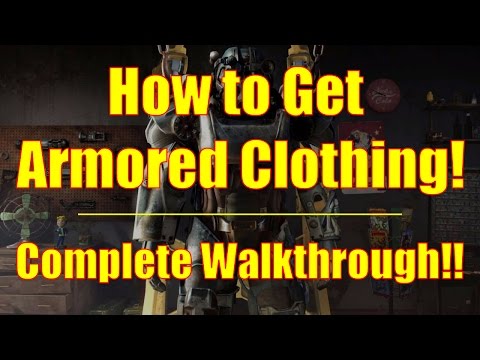 Fallout 4 Walkthrough - How to Get Armored Clothing! (Awesome Damage Resistance Stacking)