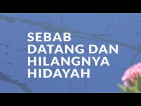 Tanda Hidayah dari ALLAH SWT.