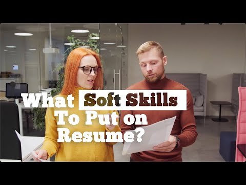 What Are the Best Soft Skills to Show on Your Resume?