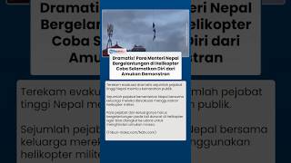 Dramatis! Para Menteri Nepal & Keluarga Bergelantung di Helikopter, Coba Kabur dari Kepungan Massa