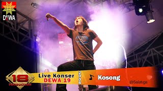 Download lagu Live Konser DEWA - KOSONG @LIVE SALATIGA 26 DES 2006 mp3 Download lagu Live Konser DEWA - KOSONG @LIVE SALATIGA 26 DES 2006 mp3