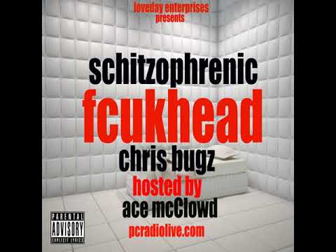 Chris Bugz - Schitzophrenic Fcukhead - Addicted Ft Troubled Soul Beats By Vandy B