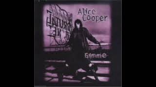 Gimmie - Alice Cooper 