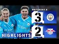 Review Manchester City VS RB Leipzig - Game Highlights UEFA Champions League 2023-2024