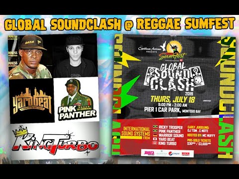 GLOBAL SOUND CLASH - REGGAE SUMFEST 2019