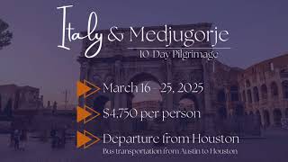 10-Day Jubilee Pilgrimage to Italy & Medjugorje