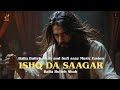 Ishq Da Saagar Bulleh Shah Sufi Qawwali 2025 Heartbreaking Sufi Song Viral Emotional Qawwali