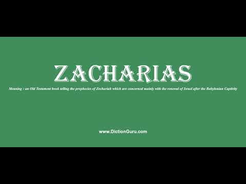 zacharias: How to pronounce zacharias with Phonetic and Examples