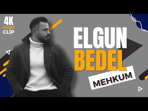 Elgun Bedel (EL-Bad) - Mehkum (4K Audio Clip)
