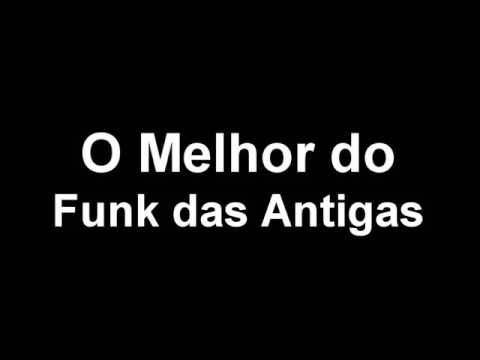 FUNK DA ANTIGA SET 2