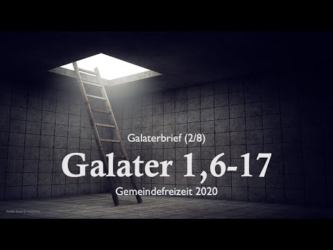 Predigtreihe: Galaterbrief (2/8) - Kein anderes Evangelium als das von Christus