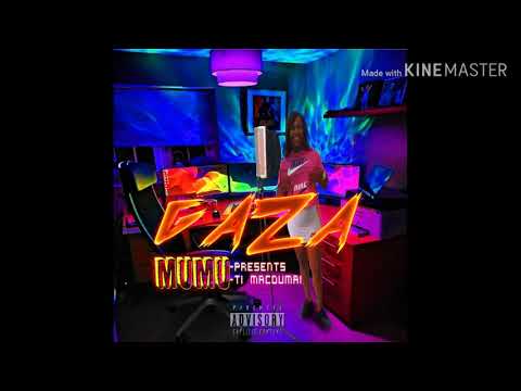 Gaza Mumu - Ti macoumai _ Audio