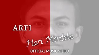 Download lagu ARFI - Hari Merdeka ( Video Clip) mp3 Download lagu ARFI - Hari Merdeka ( Video Clip) mp3