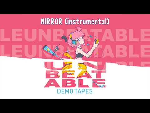 UNBEATABLE OST - MIRROR (instrumental) by peak divide & Rachel Lake