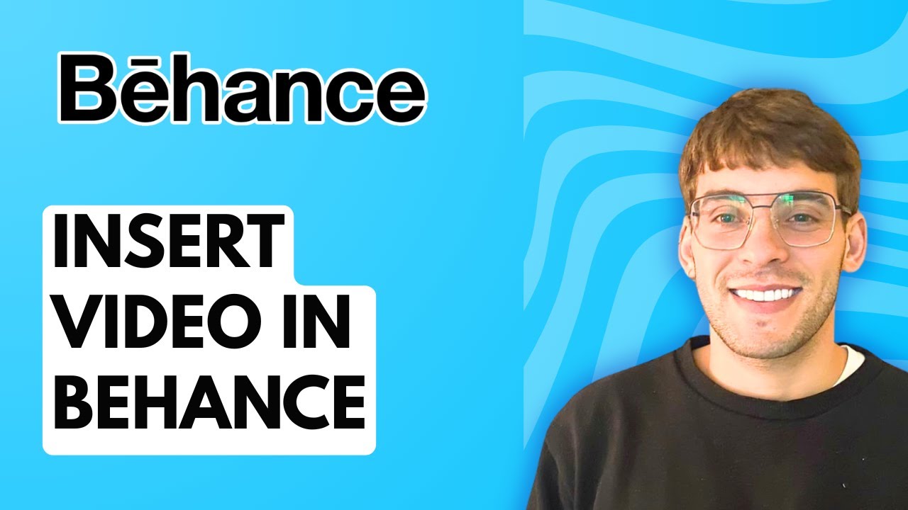 How to Insert Video in Behance [2026 Full Guide]