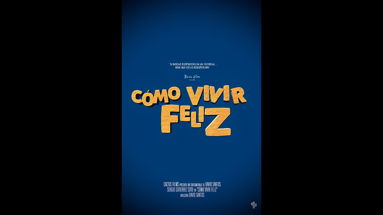 Cómo vivir feliz