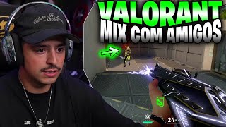 CORINGA NO MIX DE VALORANT COM OS AMIGOS