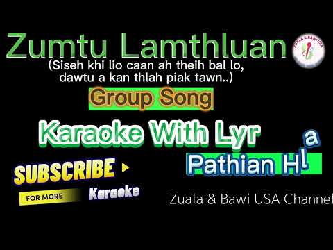 Zumtu lamthluan Karaoke with Lyrics || Laihla group song