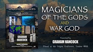 Graham Hancock: Magicians of the Gods &amp; War God TWO EXCLUSIVE FULL LECTURES