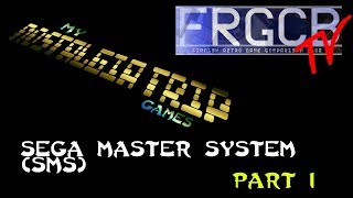 My Nostalgia Trip Games - Ep11 Sega Master System Part 1