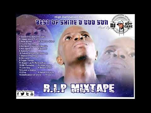 Best of Shine De God Son R I P Mix tape By ICON DJ NUTCASE