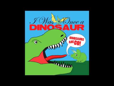 I Was Once a Dinosaur - The Poo Song