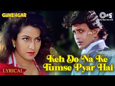 Keh Do Keh Do Na Ke Tumse Pyar Hai (Lyrical) — watch video
