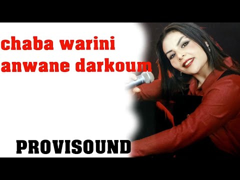 chebba nassira et cheb abdou  anwane darkoum Music chaabi Rai Maroc  Reggada  راي شعبي  مغربي