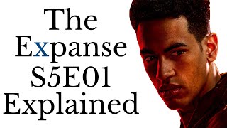 The Expanse S5E01 Explained