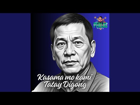 Makaka-uwi Ka Din Tatay Digong