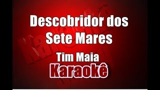 Descobridor dos Sete Mares - Tim Maia - Karaokê