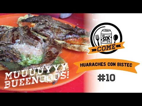 Huaraches con Bistec // Ciudad Juárez // El Six Come // #Saluuud