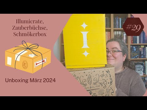 UNBOXING 📦 Zauberbüchse / Illumicrate / Schmökerbox März 2024 / Die Melodie der Buchstaben