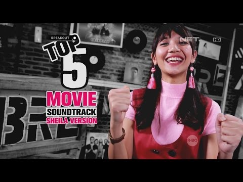Soundtrack Movie Kece Pilihan Breakout!