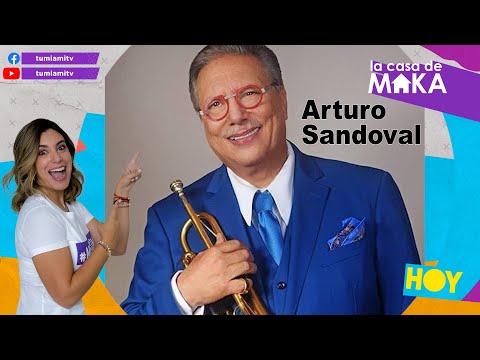 El gran músico cubano Arturo Sandoval en #LacasadeMka, noche de anécdotas y sorpresas!