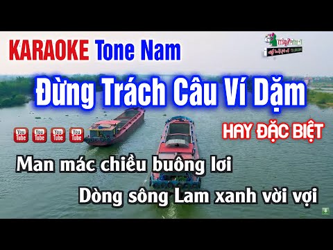 Đừng Trách Câu Ví Dặm Karaoke Tone Nam Beat Đặc Biệt Hay Nhất - Nhạc Sống Thanh Ngân