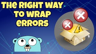 What's the proper way to wrap errors in Go