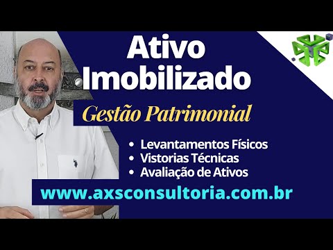 Controle Patrimonial - Inventário, Vistoria e Avaliação Consultoria Empresarial Passivo Bancário Ativo Imobilizado Ativo Fixo