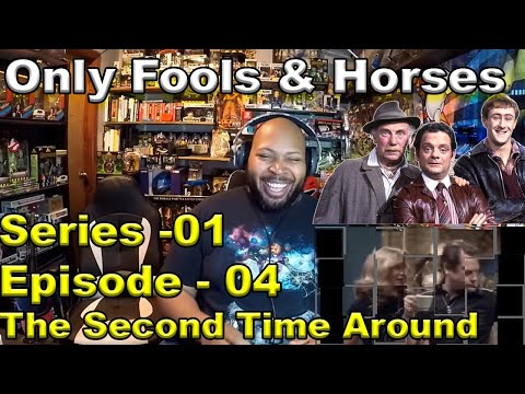 Only Fools and Horses: Season 1, Episode 4 The Second Time Around Reaction