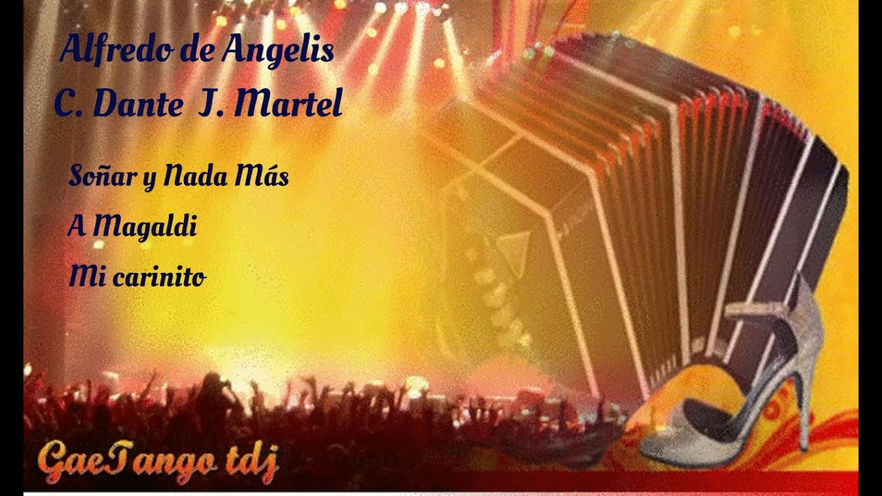 Tanda di vals Alfredo De Angelis Carlos Dante  Julio Martel  1944 49