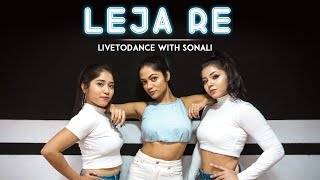 Leja Re | Dhvani Bhanushali | Tanishk Bagchi | Bollywood Dance | LiveToDance with Sonali