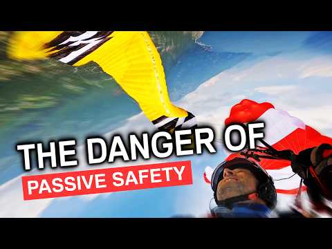 Paragliding DANGER of Passive Safety