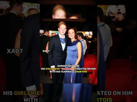 When DeBruyne Took Revenge On His"Ex-girlfriend & Courtois" #shorts #debruyne #courtois #shortsvideo