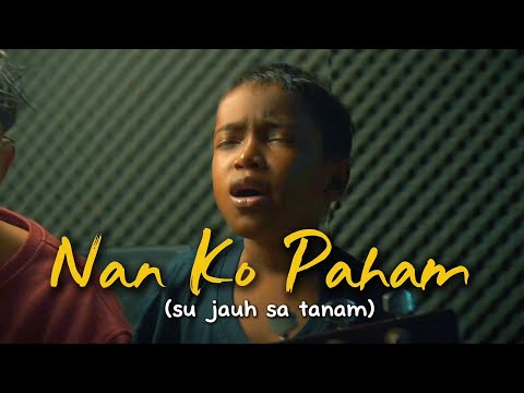 LIRIK LAGU || NAN KO PAHAM - BLG RAP ( su jauh Sa tanam ) viral tik tok cover agus dan wawan