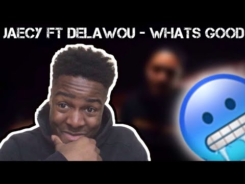 Jaecy - WHAT’S GOOD (Official Video) ft. Delawou [REACTION]