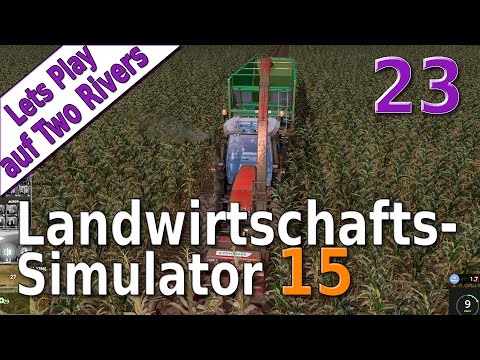 LS15 Lets Play #23 Das große Zuschauer häckseln XXL Auf Two Rivers deutsch HD