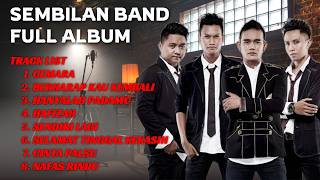 Download lagu KUMPULAN LAGU TERBAIK TAHUN 2000AN | SEMBILAN BAND - FULL ALBUM | ADA BAYANGMU | TOPHITS 2000AN mp3